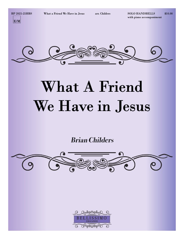What A Friend We Have in Jesus (Handbell Solo w piano)