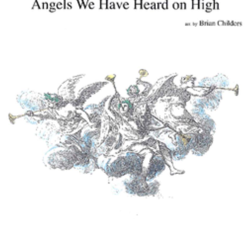 Angels We Have Heard On High