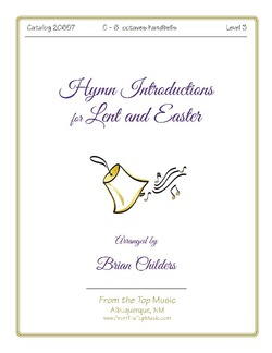 Hymn Introductions for Lent and Easter