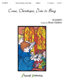 Come, Christians, Join to Sing