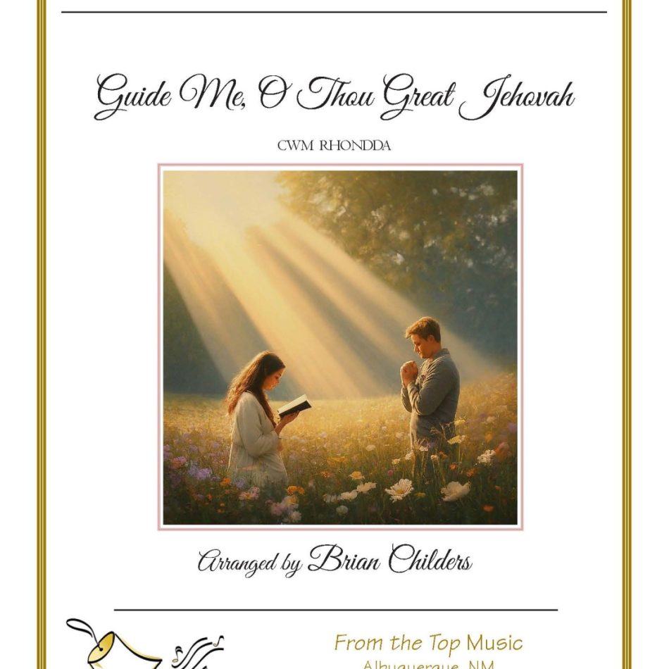 Guide Me, O Thou Great Jehovah