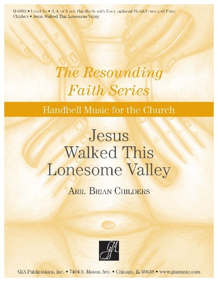 Jesus Walked This Lonesome Valley