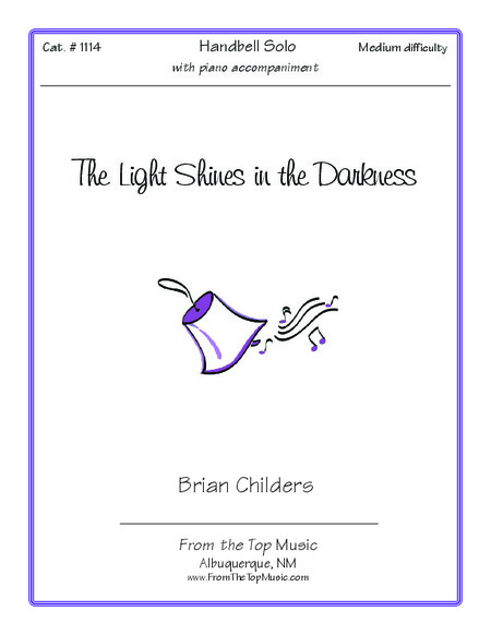 The Light Shines In the Darkness