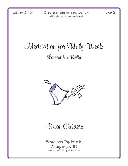 Meditation for Holy Week ~ Lament for Bells - SOLO