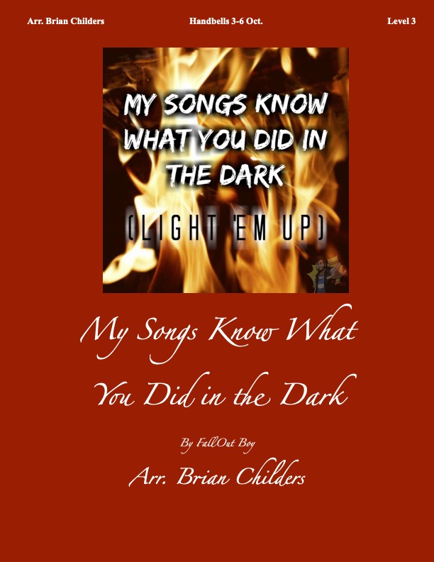 My Songs Know What You Did In The Dark (Light Em Up)