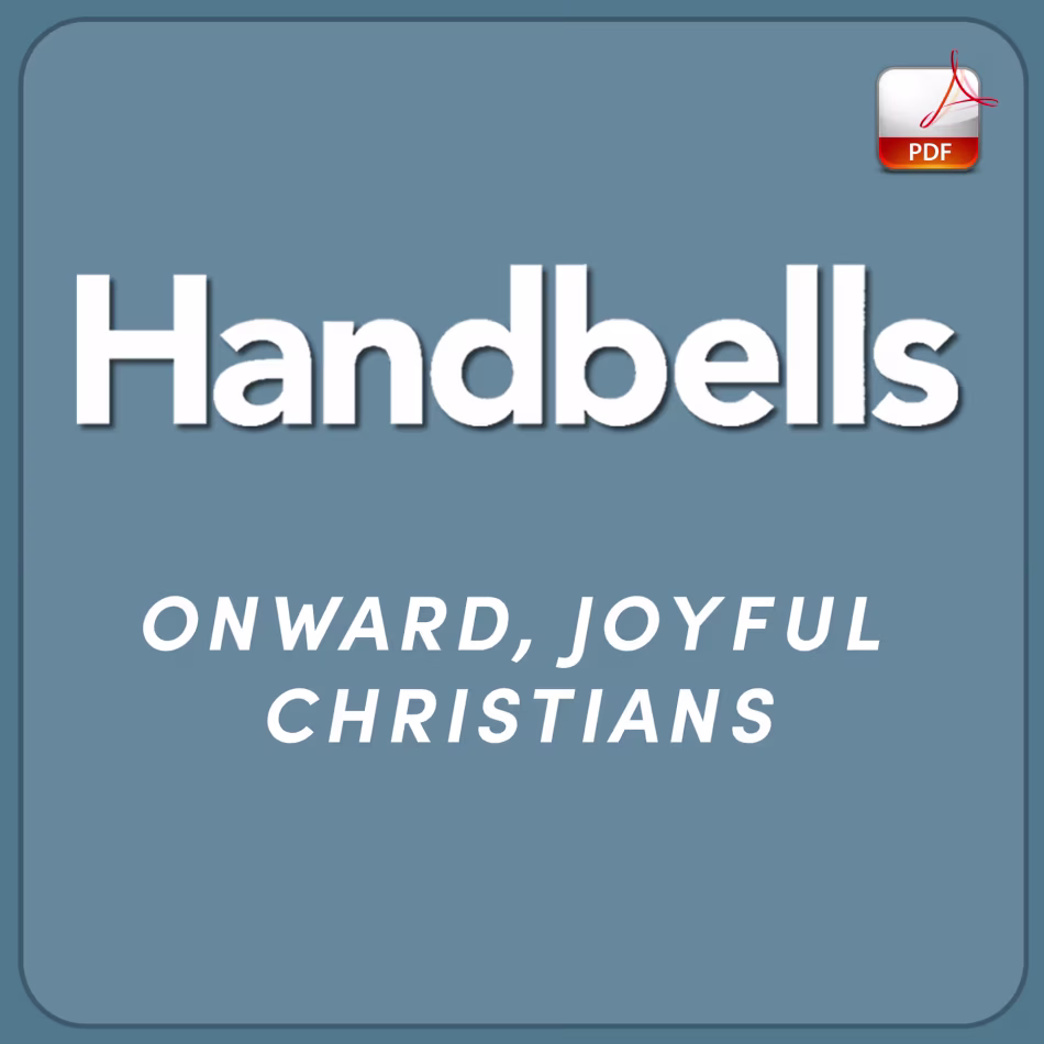 Onward, Joyful Christians - Downloadable Handbell Arrangement