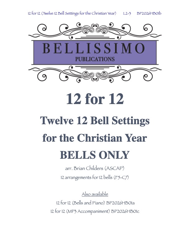 12 for 12 (Twelve 12 Bell Settings for the Christian Year) Bells only