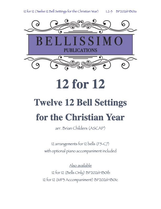 12 for 12 (Twelve 12 Bell Settings for the Christian Year) Bells and Piano