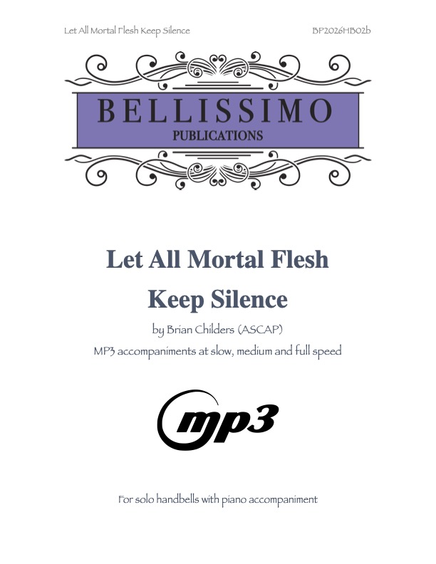 Let All Mortal Flesh Keep Silence (Handbell Solo - MP3 accompaniments)