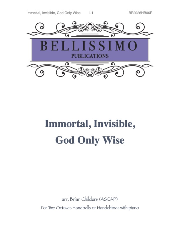 Immortal, Invisible, God Only Wise