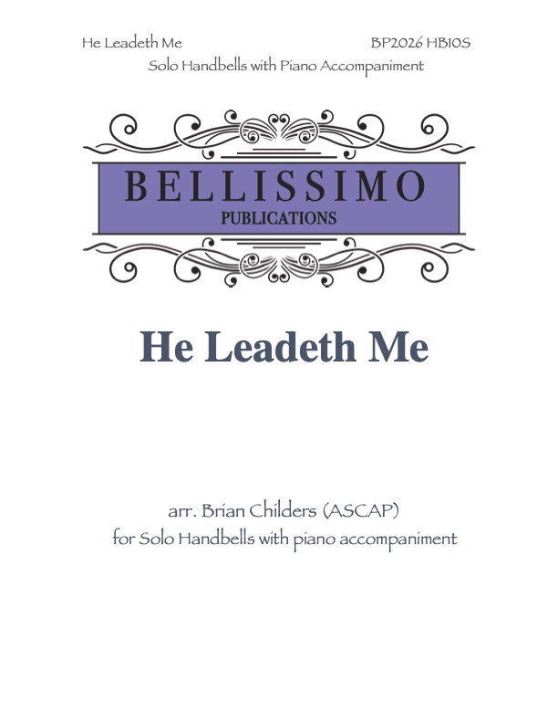 He Leadeth Me - Solo Handbells