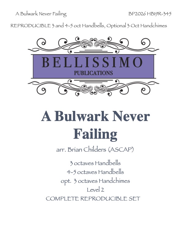 Bulwark Never Failing, A